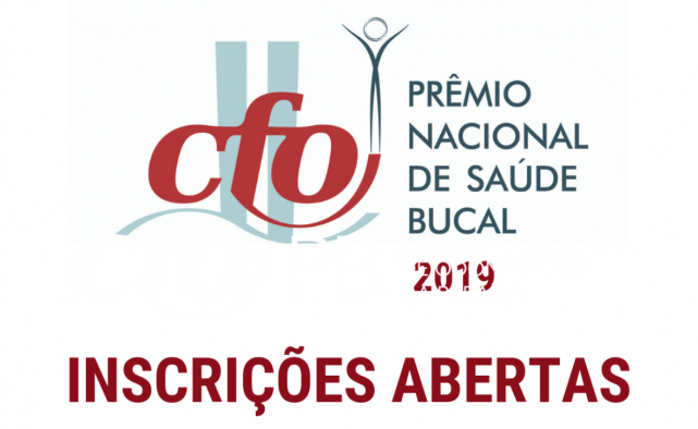 Inscrições abertas para o Prêmio Nacional CFO de Saúde Bucal 2019