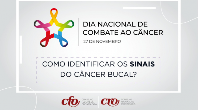 Dia Nacional de Combate ao Câncer: como identificar os sinais do câncer bucal?