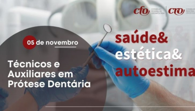 Dia dos Técnicos e Auxiliares em Prótese Dentária: Sistema Conselhos presta homenagem