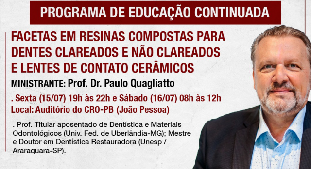 CRO-PB RETOMA PROGRAMA DE EDUCAÇÃO CONTINUADA NO PRÓXIMO DIA 15/JULHO COM CURSO DE DENTÍSTICA