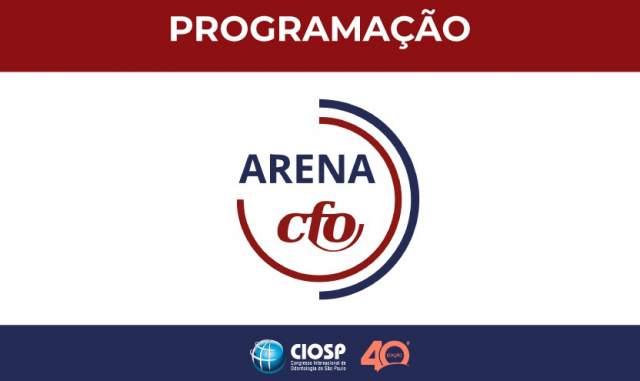 40ª CIOSP: Arena CFO – Espaço gratuito com palestras, apresentações e debates