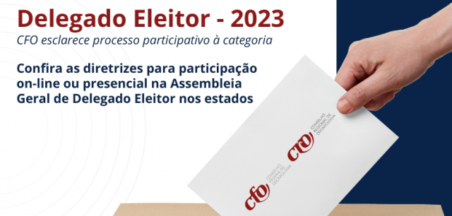 Delegado Eleitor – Eleição do CFO