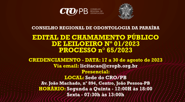EDITAL DE CHAMAMENTO PÚBLICO DE LEILOEIRO Nº 01/2023 CONSELHO REGIONAL DE ODONTOLOGIA DA PARAÍBA