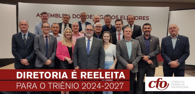 Diretoria é reeleita para o triênio 2024-2027