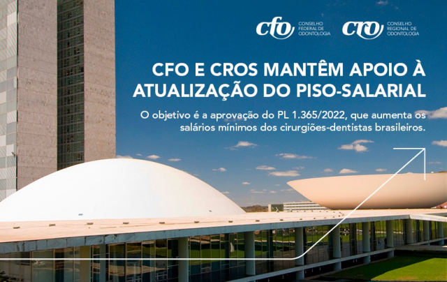 CFO e CROs mantêm apoio à atualização do piso-salarial