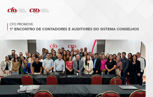 CFO promove 1º Encontro de Contadores e Auditores do Sistema Conselhos