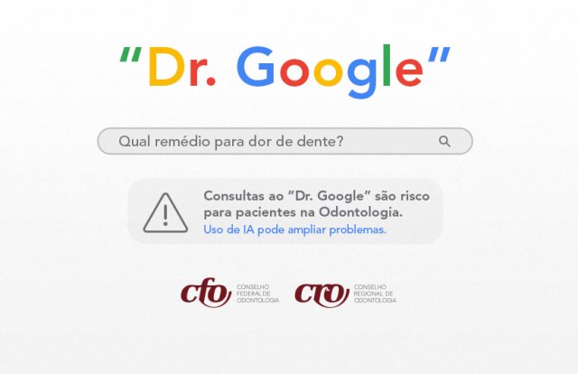 Consultas ao “Dr. Google” são risco para pacientes na Odontologia. Uso de IA pode ampliar problemas